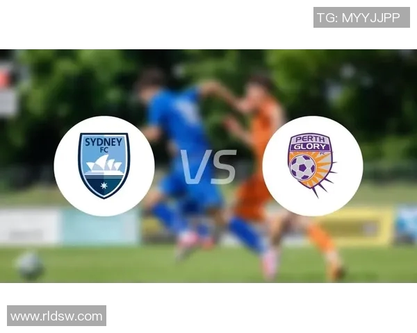 珀斯对阵悉尼FC精彩直播尽在CCTV全程呈现不容错过